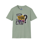 Are You An Ally? Graphic T‑Shirt — Pride & Allyship Tee