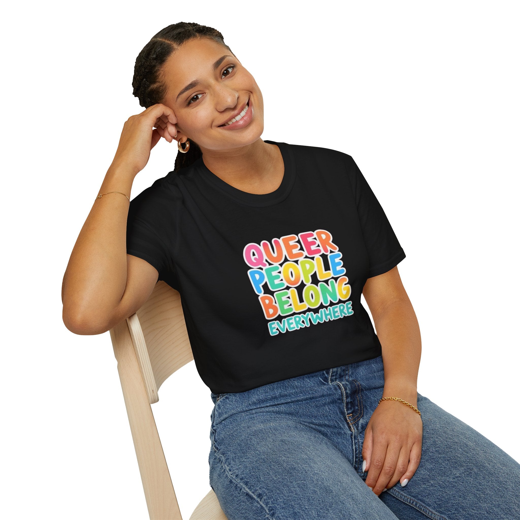 QUEER PEOPLE BELONG EVERYWHERE T-Shirt