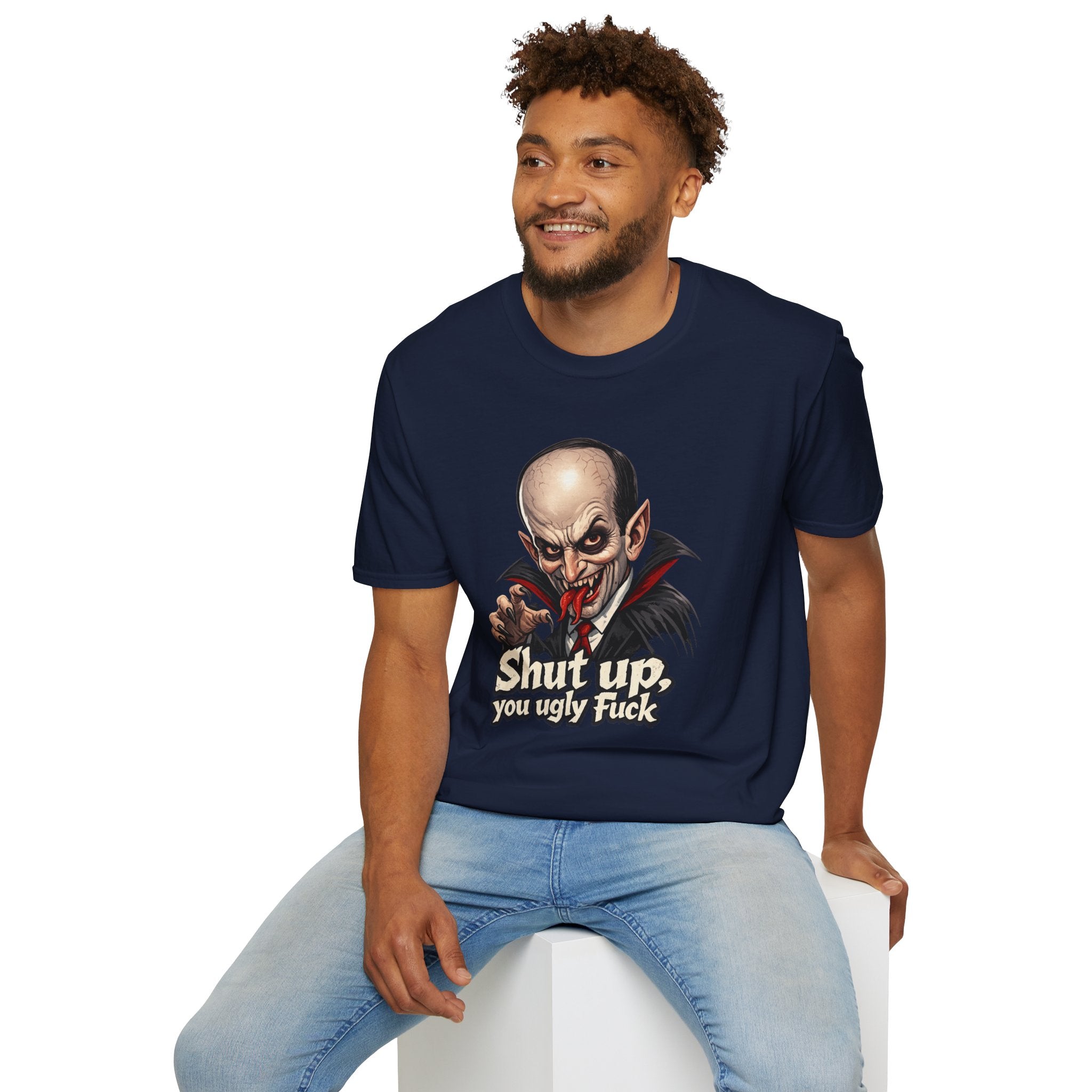 “Shut up, you ugly fuck” Funny graphic tee