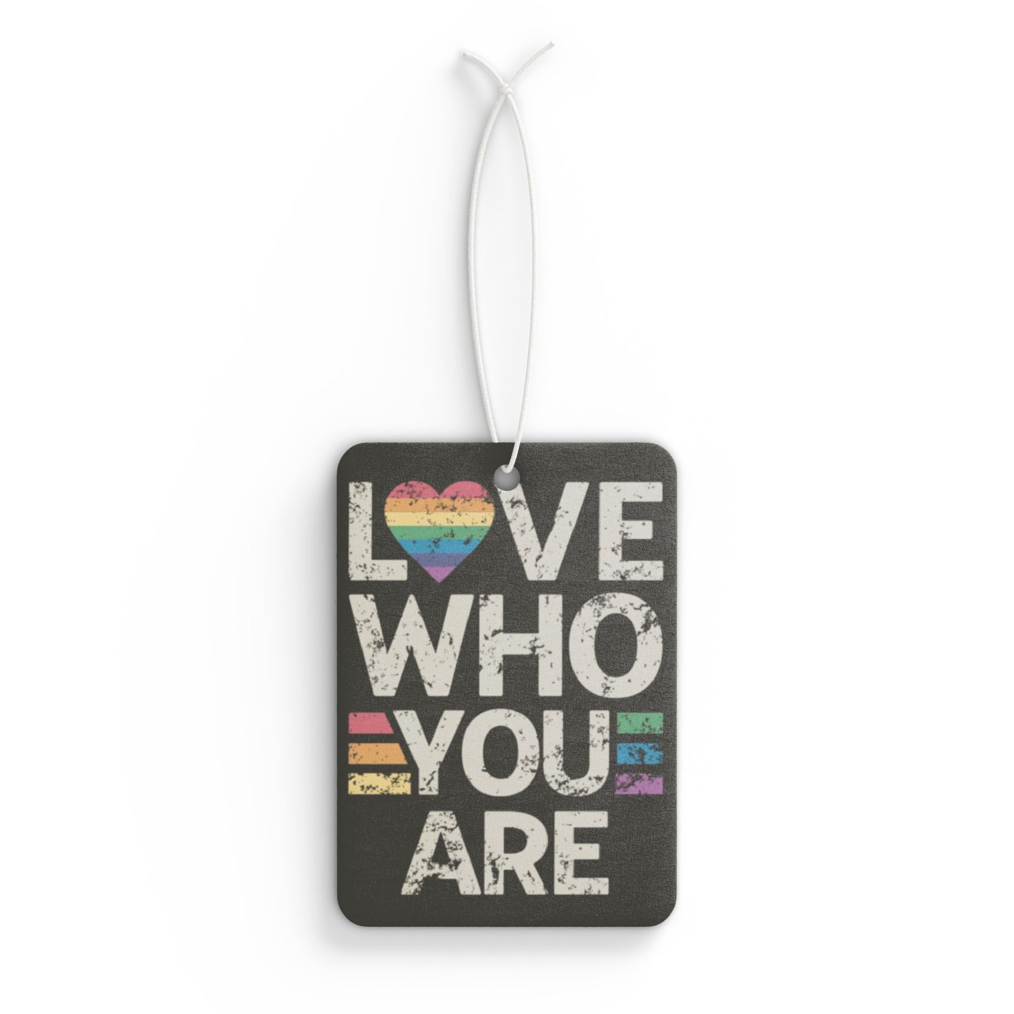 Love Who You Are Car Air Freshener - Eclectic and Aromatic