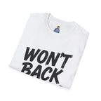 Won't Back Down Protest T-Shirt