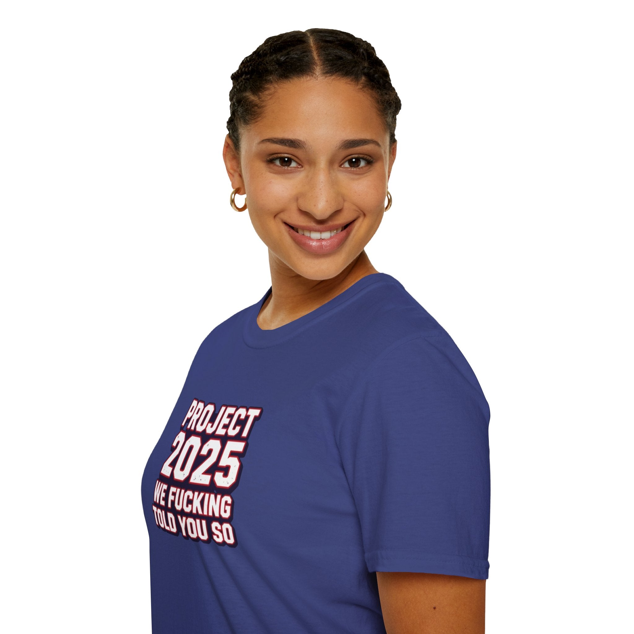 We Told You So PJ2025 T-Shirt