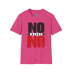 NO Means NO T-Shirt — Consent Awareness Graphic Tee