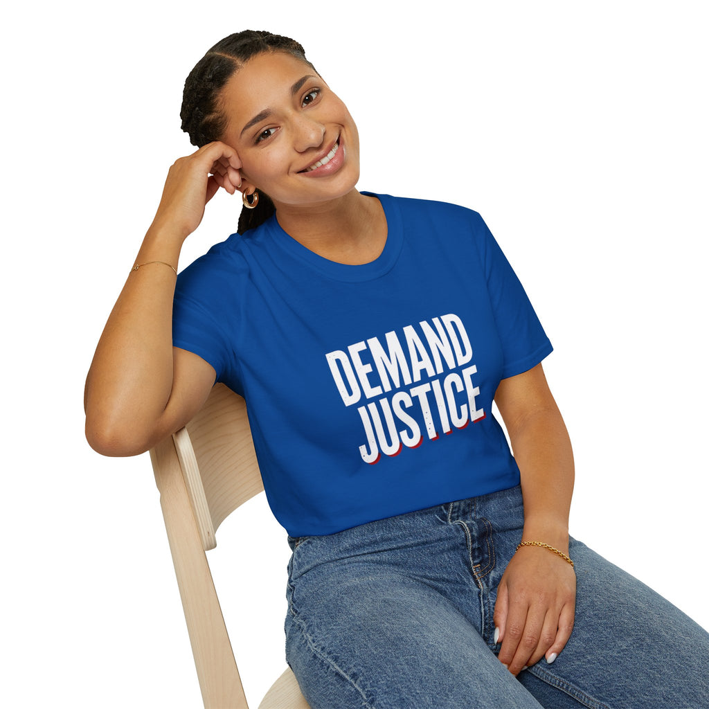 Demand Justice T-Shirt — Bold Protest Tee for Activists & Social Justice Supporters