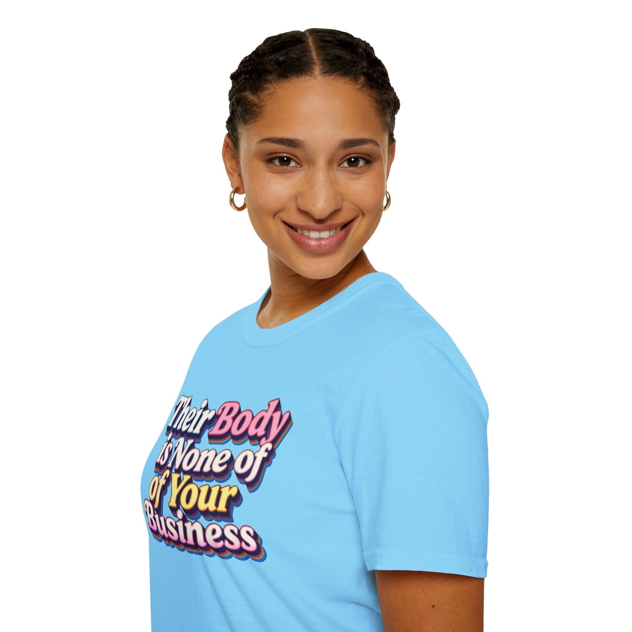 Bodily Autonomy T-Shirt - Their Body Is None of Your Business T-Shirt