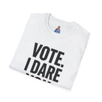 Vote I Dare You T-Shirt