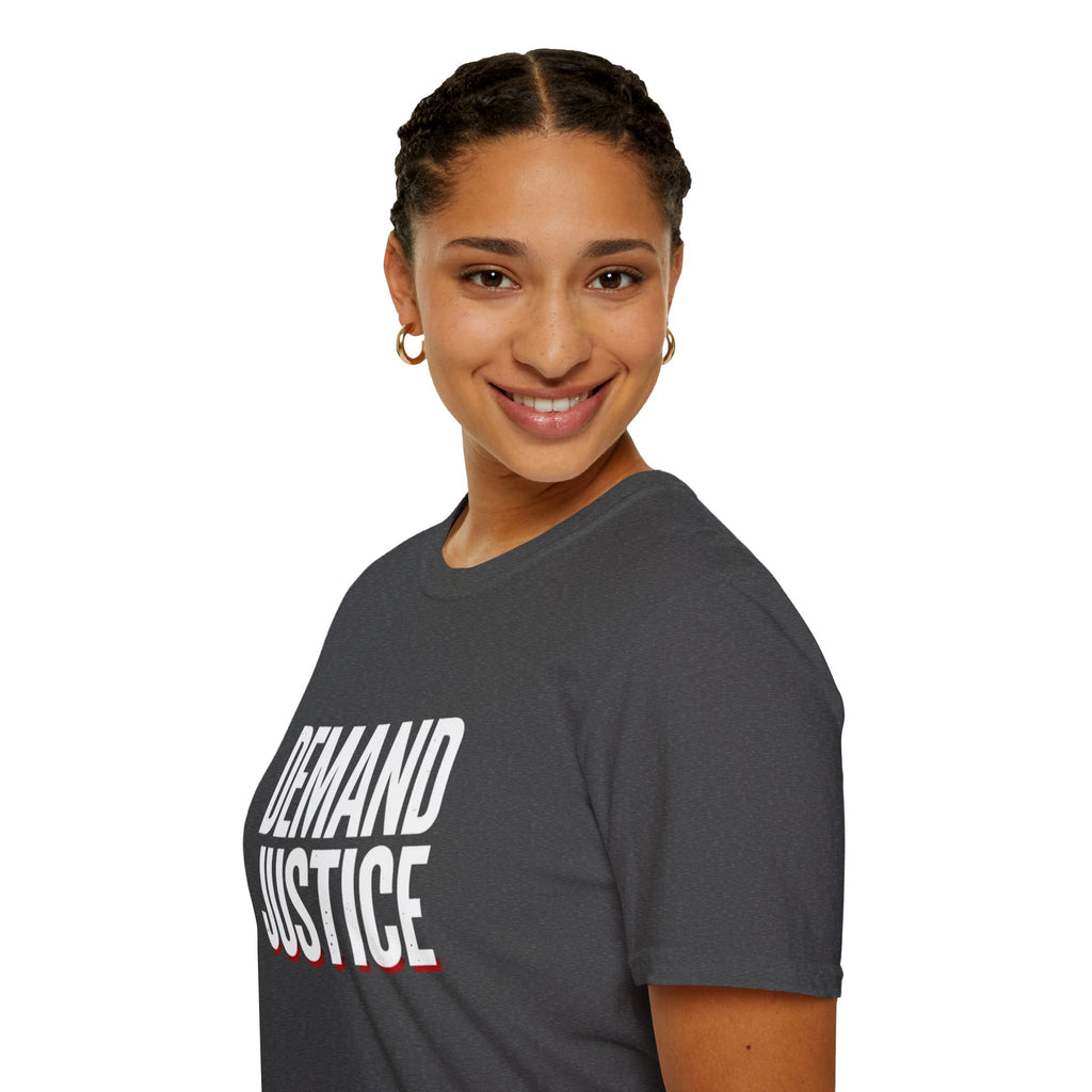 Demand Justice T-Shirt — Bold Protest Tee for Activists & Social Justice Supporters