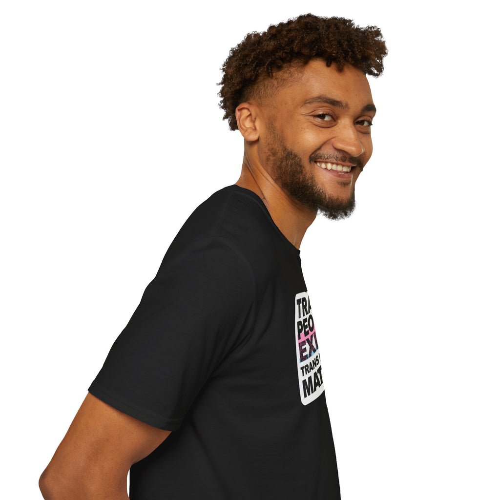 Trans People Exist T-Shirt