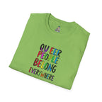Queer Pride Unisex Softstyle T-Shirt - "Queer People Belong Everywhere"