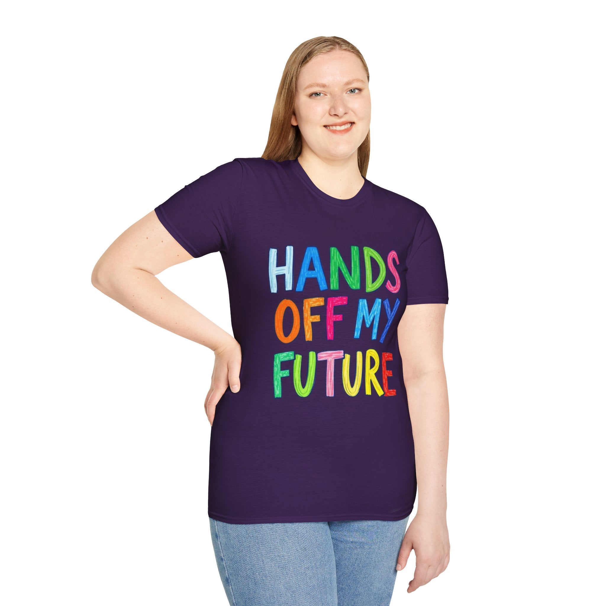 HANDS OFF MY FUTURE Political Statement T-Shirt