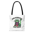 Stay Hydrated, Resist Fascism Design - Tote Bag