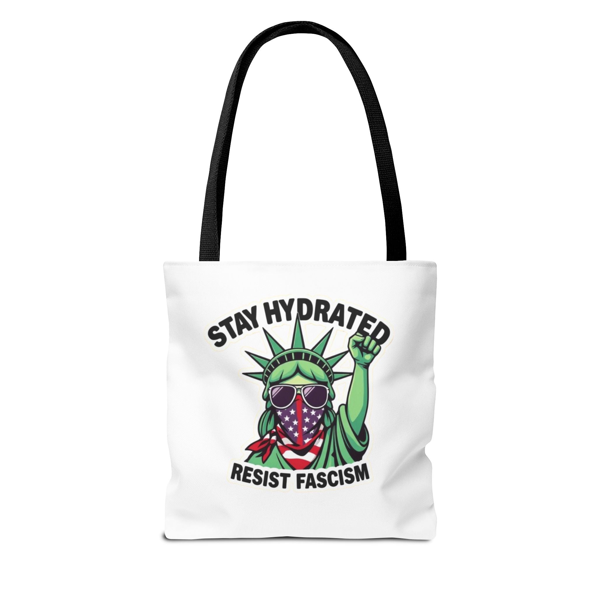 Stay Hydrated, Resist Fascism Design - Tote Bag