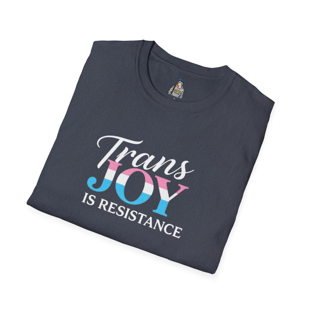 Trans Joy is Resistance Unisex T-Shirt - Celebrate Love and Empowerment