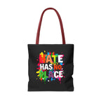 Hate Has No Place Paint Splatter Tote Bag