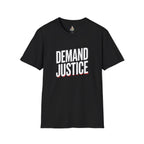 Demand Justice T-Shirt