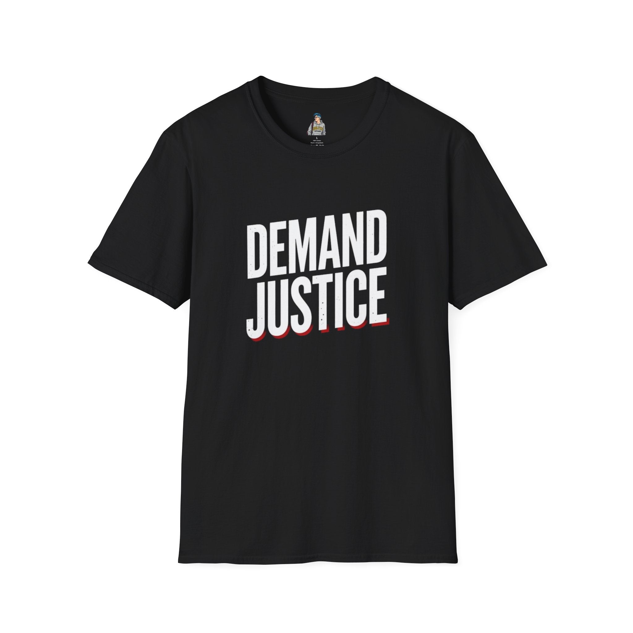 Demand Justice T-Shirt — Bold Protest Tee for Activists & Social Justice Supporters