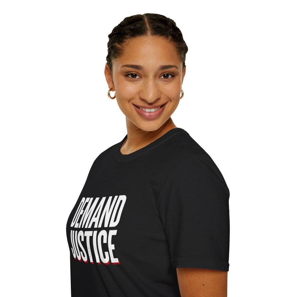 Demand Justice T-Shirt — Bold Protest Tee for Activists & Social Justice Supporters