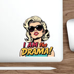 Die-Cut Stickers - I AM the Drama
