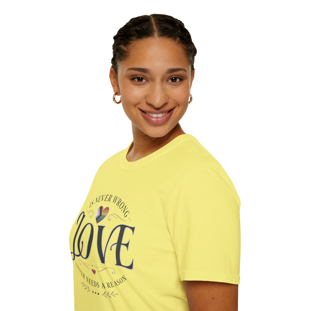 Love Is Never Wrong T-Shirt — LGBTQ+ Pride Heart Tee