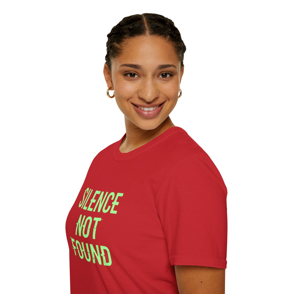 Silence Not Found T-Shirt — Bold Neon Text Tee