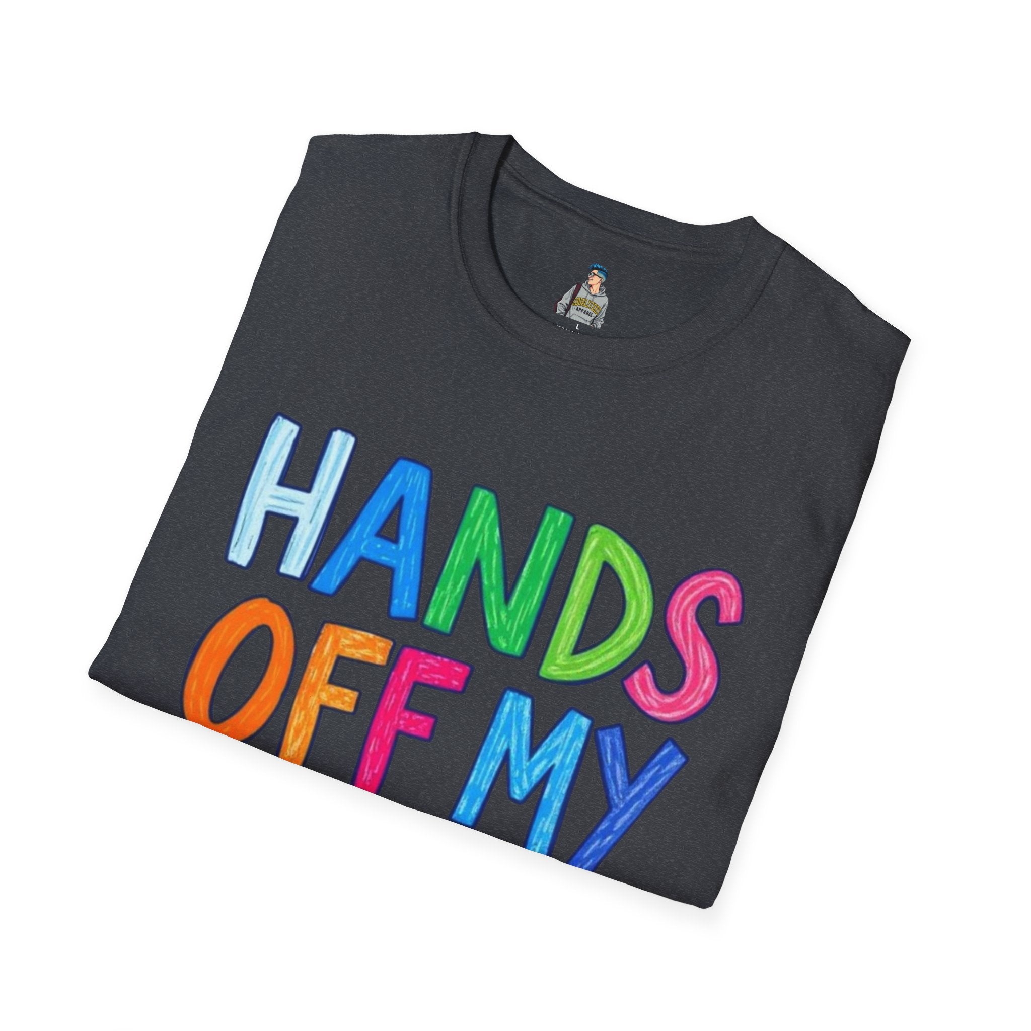 HANDS OFF MY FUTURE Political Statement T-Shirt