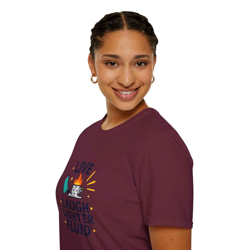 Live Laugh Lighter Fluid T-Shirt