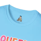 QUEER PEOPLE BELONG EVERYWHERE - Softstyle Unisex T-Shirt