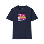 Just Love Unisex Softstyle T-Shirt | Perfect for Pride, Anniversaries, and Everyday Wear