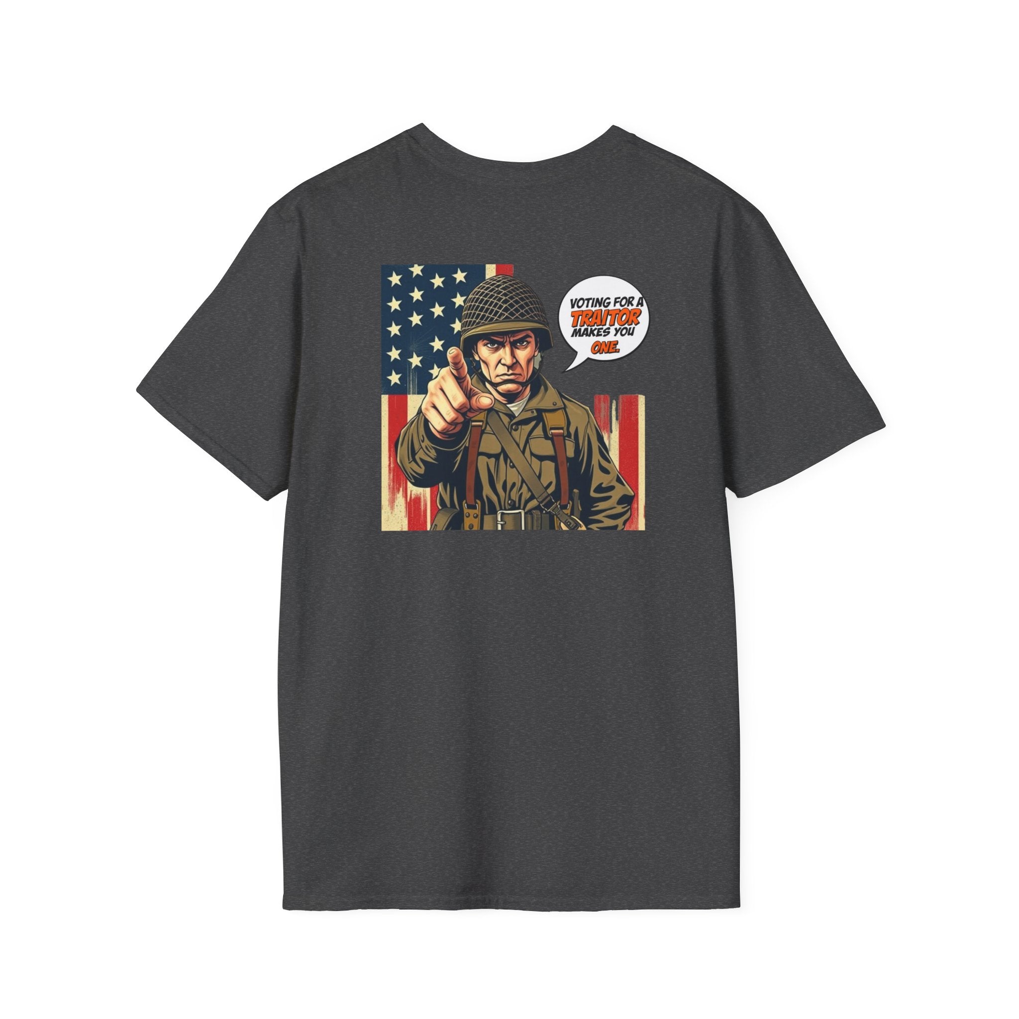 Patriotic Anti-Fascism T-Shirt - Voting for a Traitor Makes You One - Unisex Softstyle T-shirt