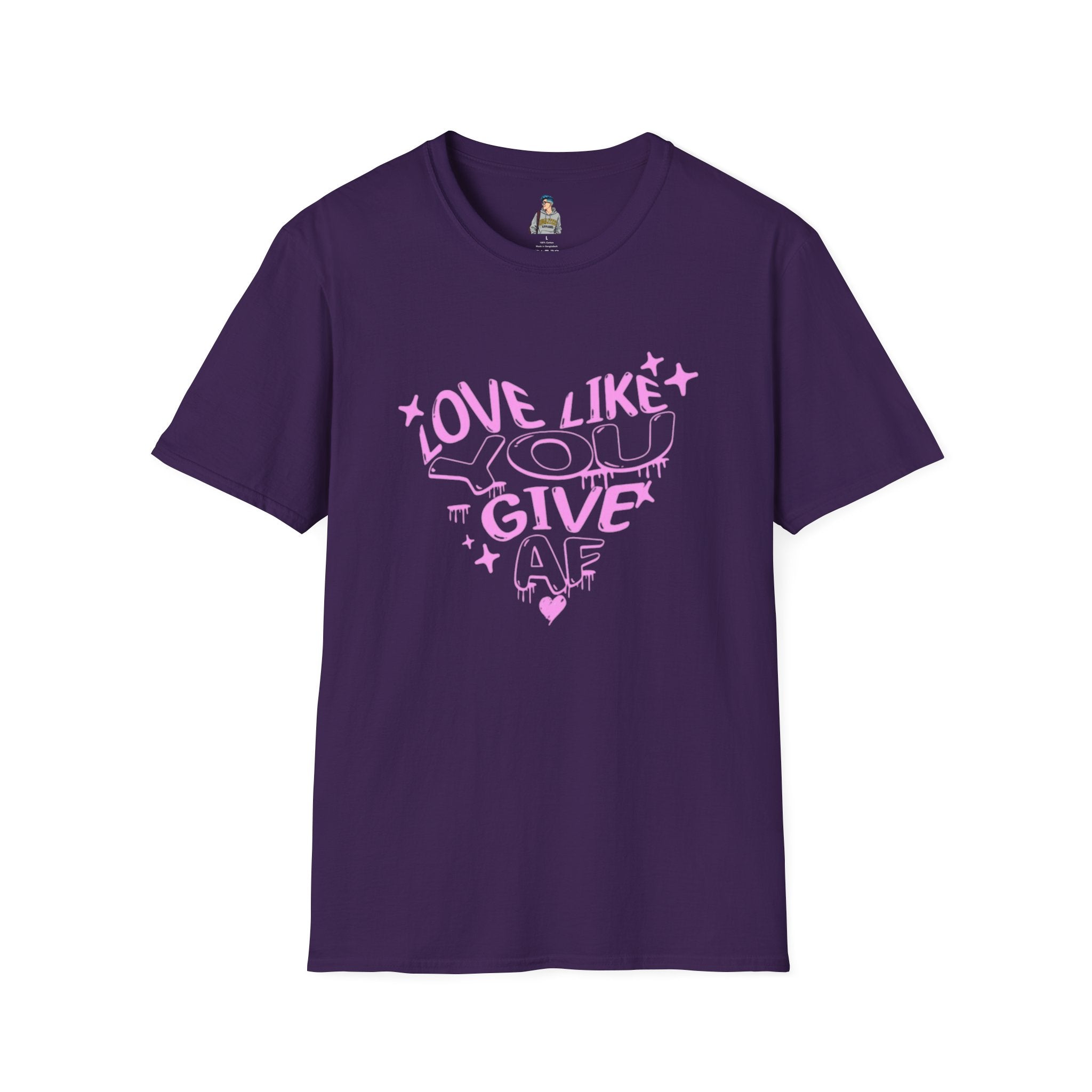 Love Like You Give AF! Unisex Softstyle T-Shirt