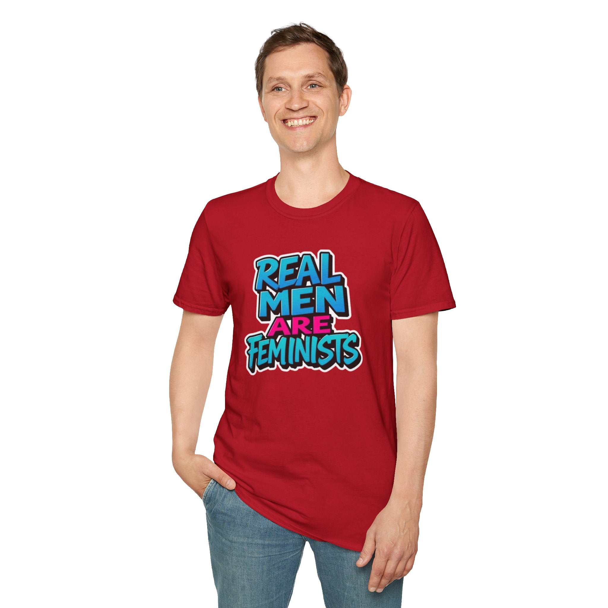 Real Men Are Feminists Unisex T-Shirt
