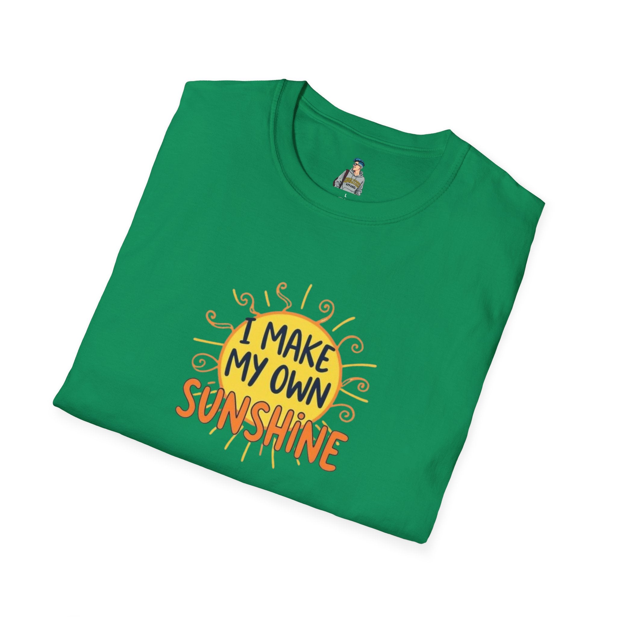 I Make My Own Sunshine T-Shirt