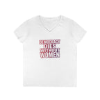 Empowering Women’s V-Neck T-Shirt - 'Democracy Dies Without Women' - Feminist Apparel