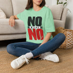 NO Means NO T-Shirt — Consent Awareness Graphic Tee