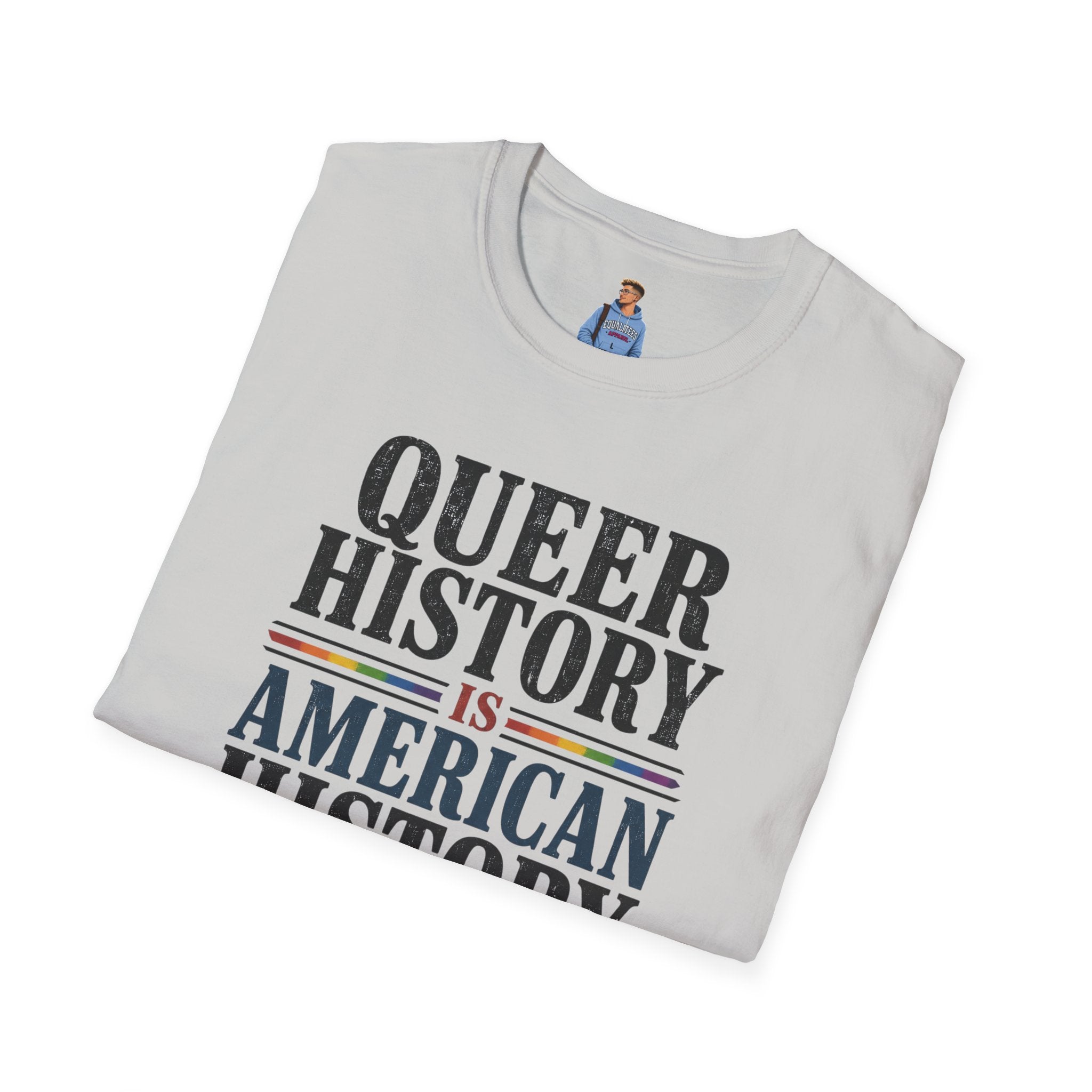 Queer History Is American — Graphic T-Shirt