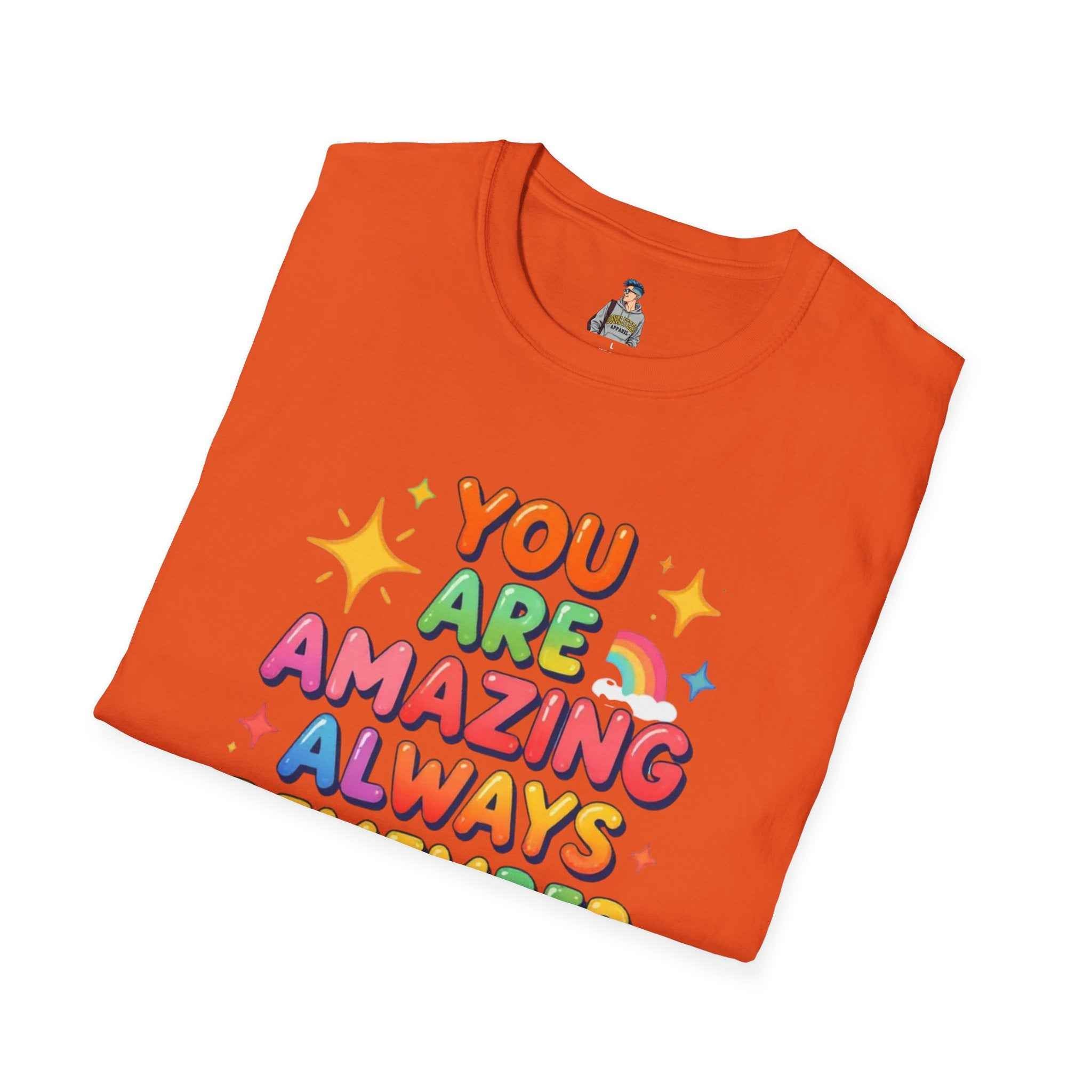 You Are Amazing T-Shirt — Colorful Inspirational Graphic Tee