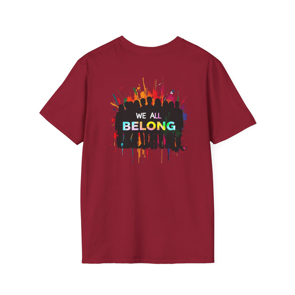 LGBTQ+ Pride Unisex T-Shirt - "Hate Never Made Anyone Less Queer" & "We All Belong" Design
