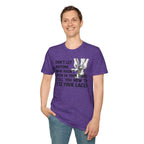 Don't Let Anyone Tell You How To Tie Your Laces T-Shirt