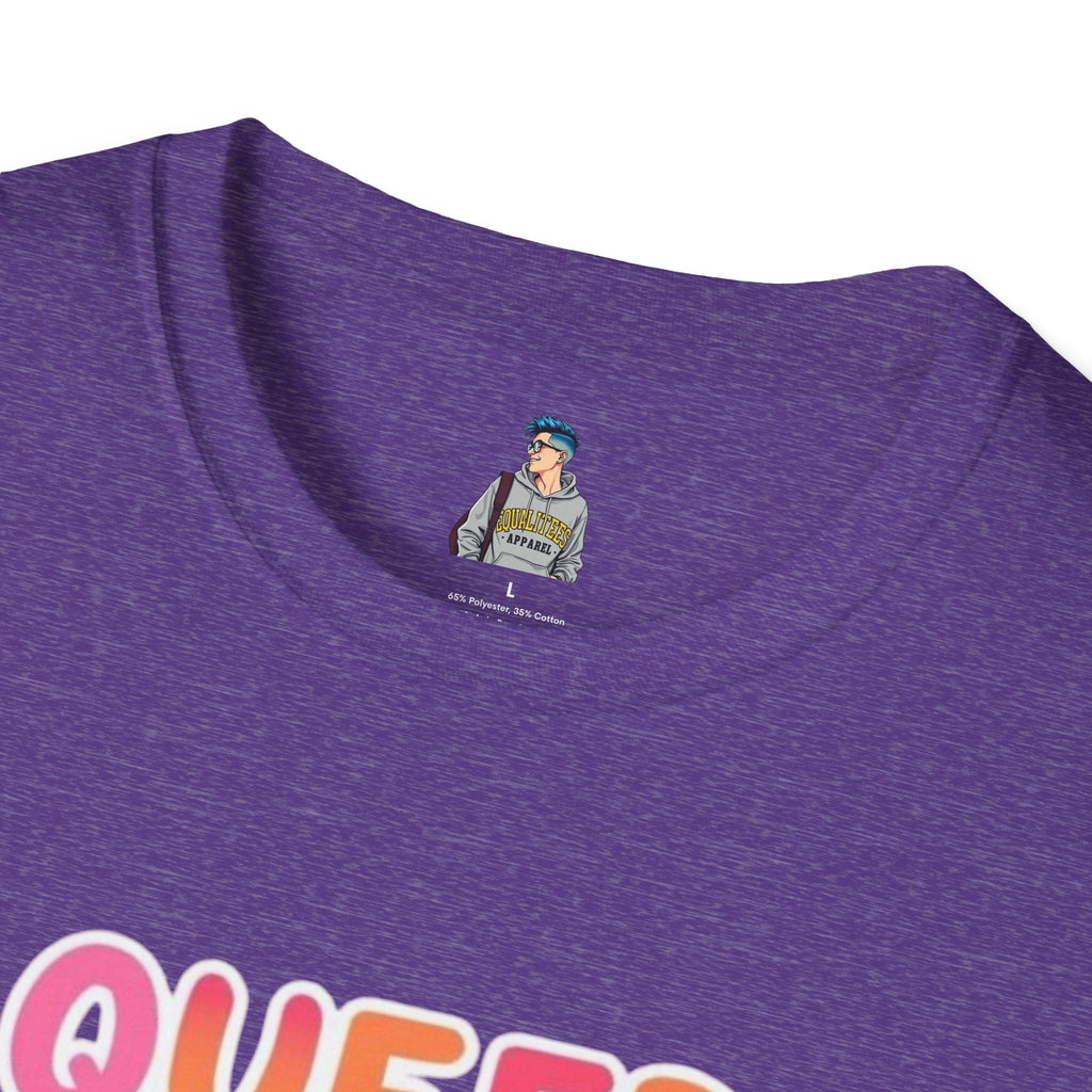 QUEER PEOPLE BELONG EVERYWHERE - Softstyle Unisex T-Shirt