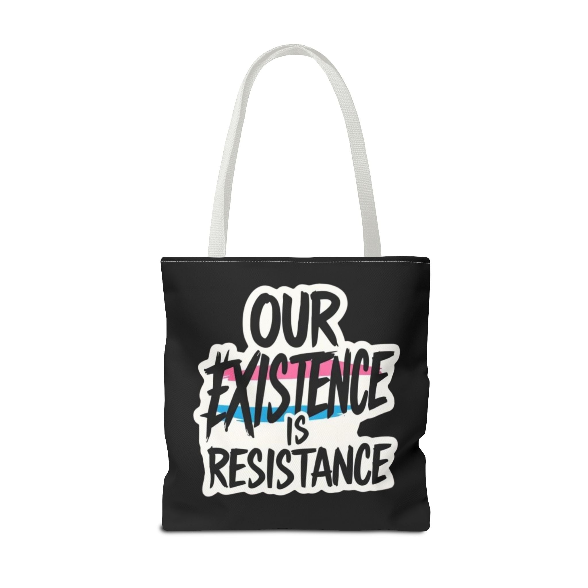 Our Existence Is Resistance Trans Protest Tote Bag
