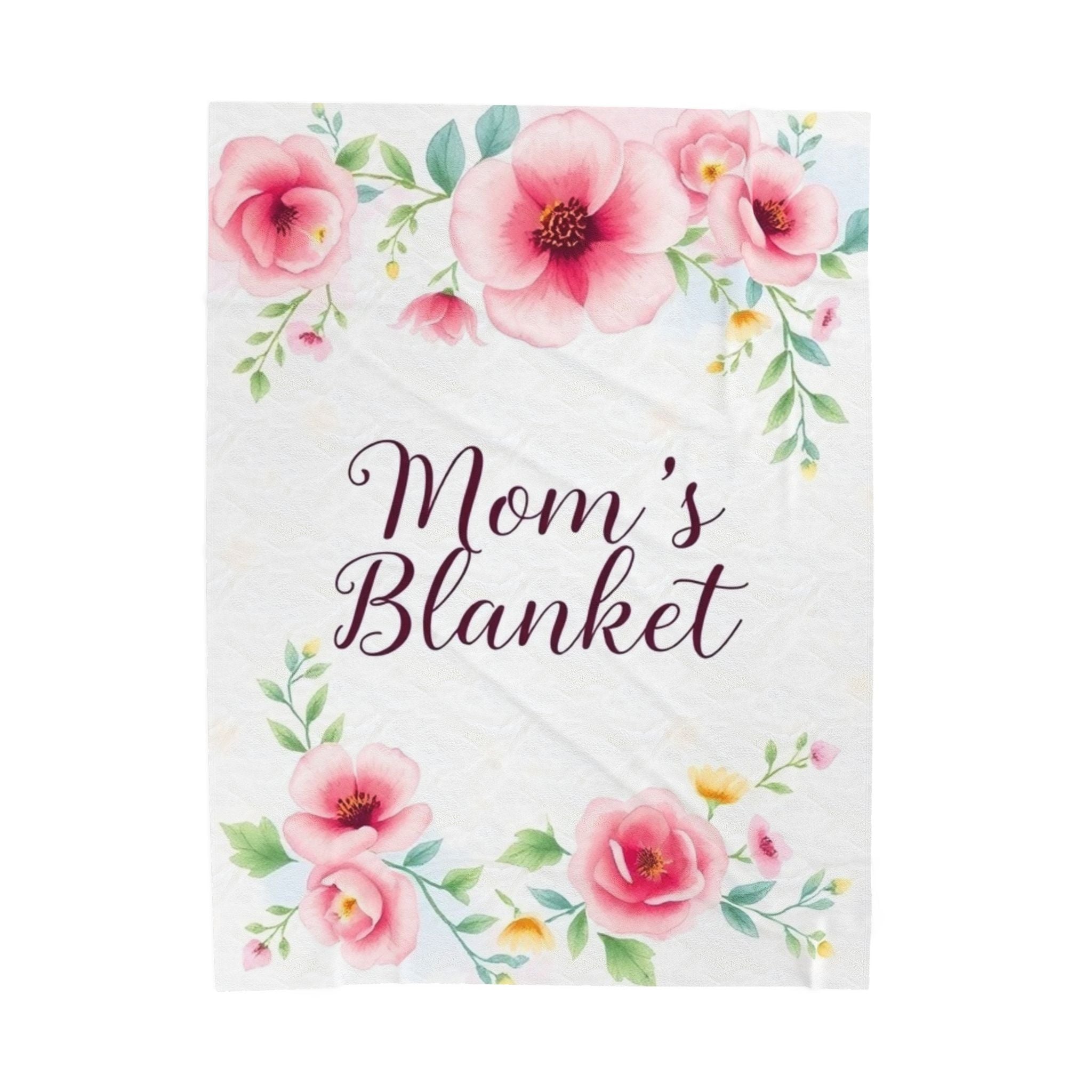 Mom's Blanket Velveteen Plush Blanket – For Comfort and Warmth