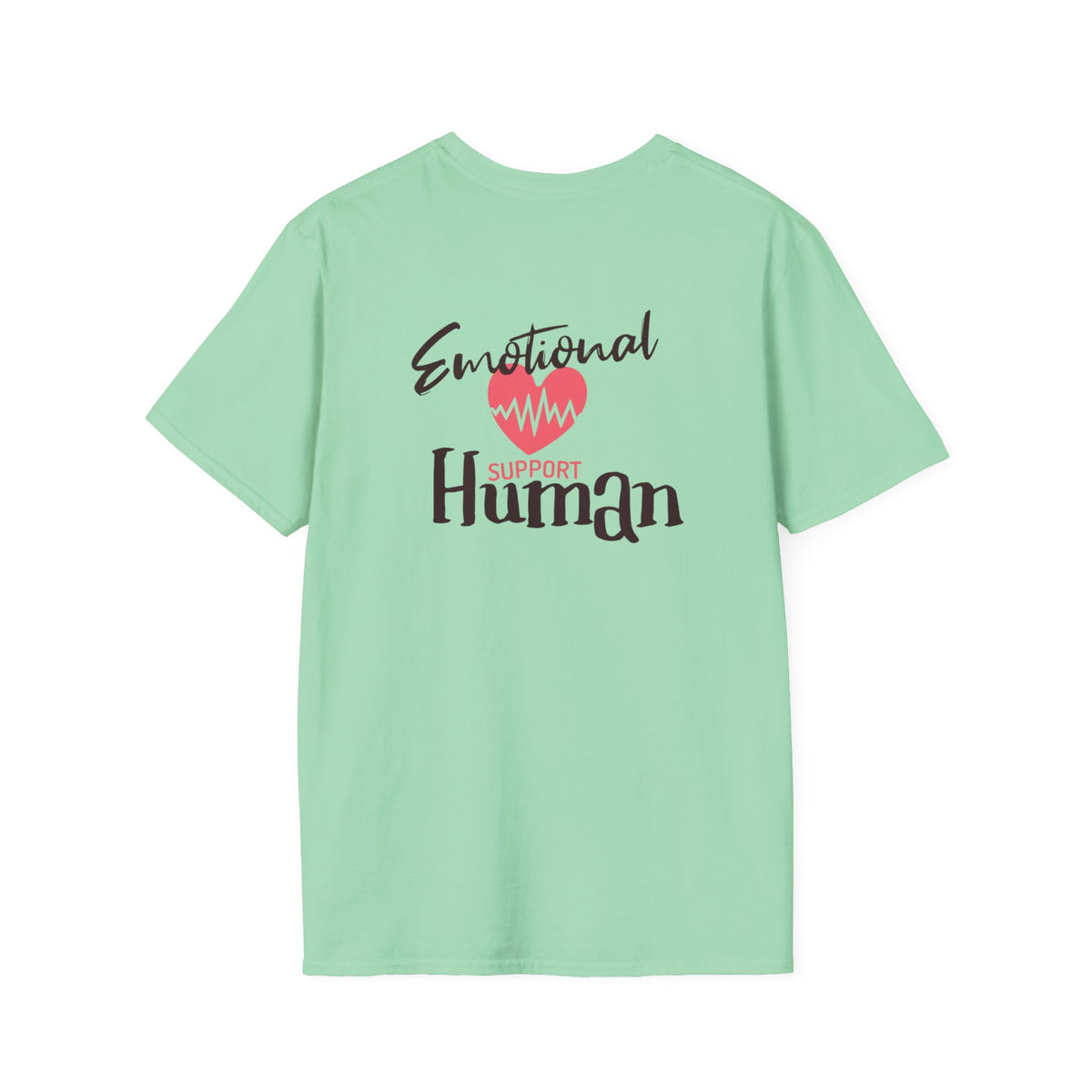 Emotional Support Human Free Hugs Unisex Softstyle T-Shirt