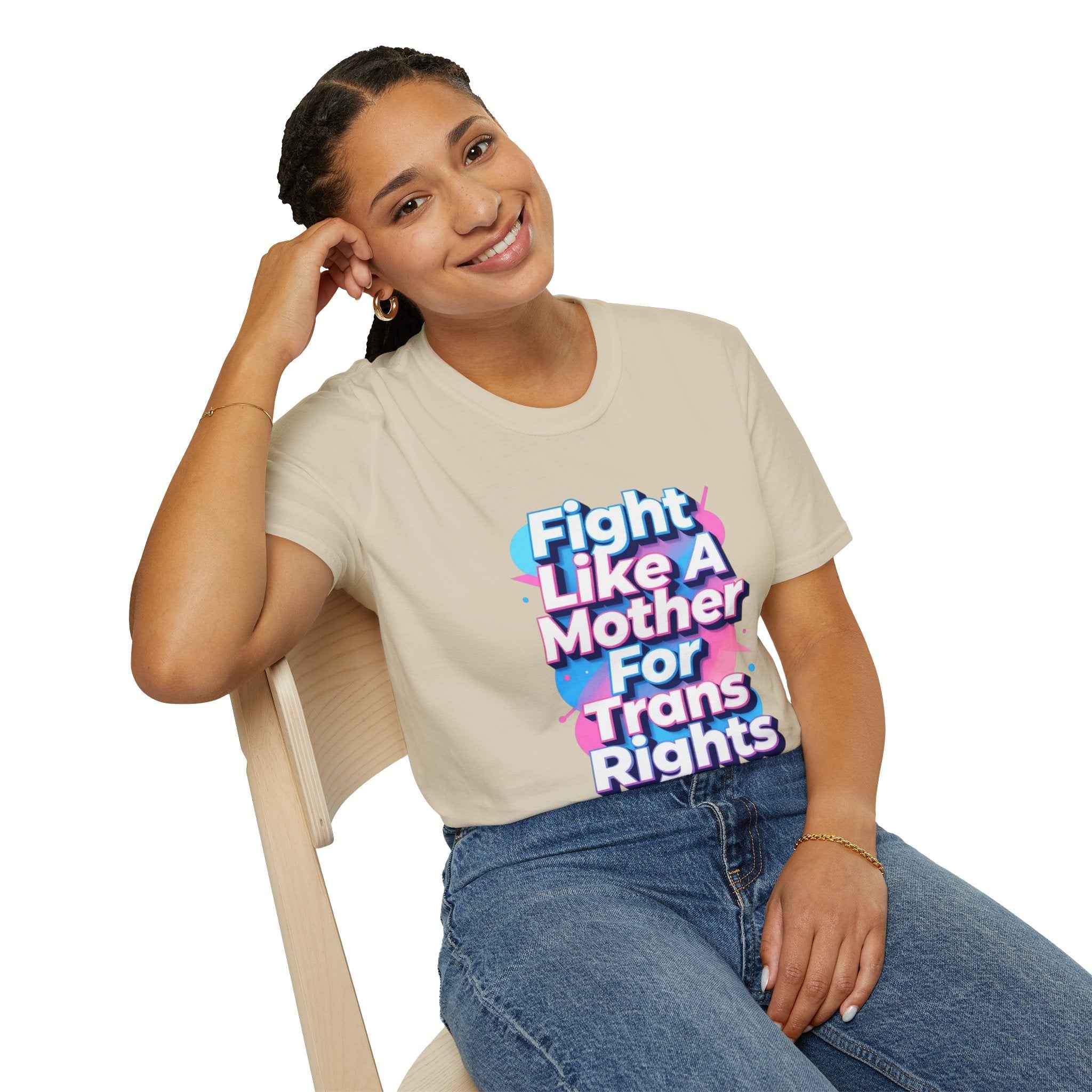 Fight Like A Mother For Trans Rights T-Shirt