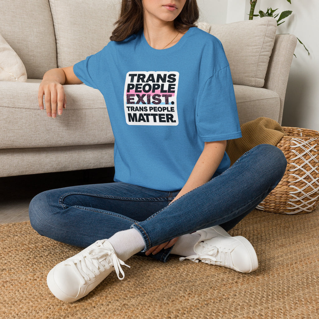 Trans People Exist T-Shirt