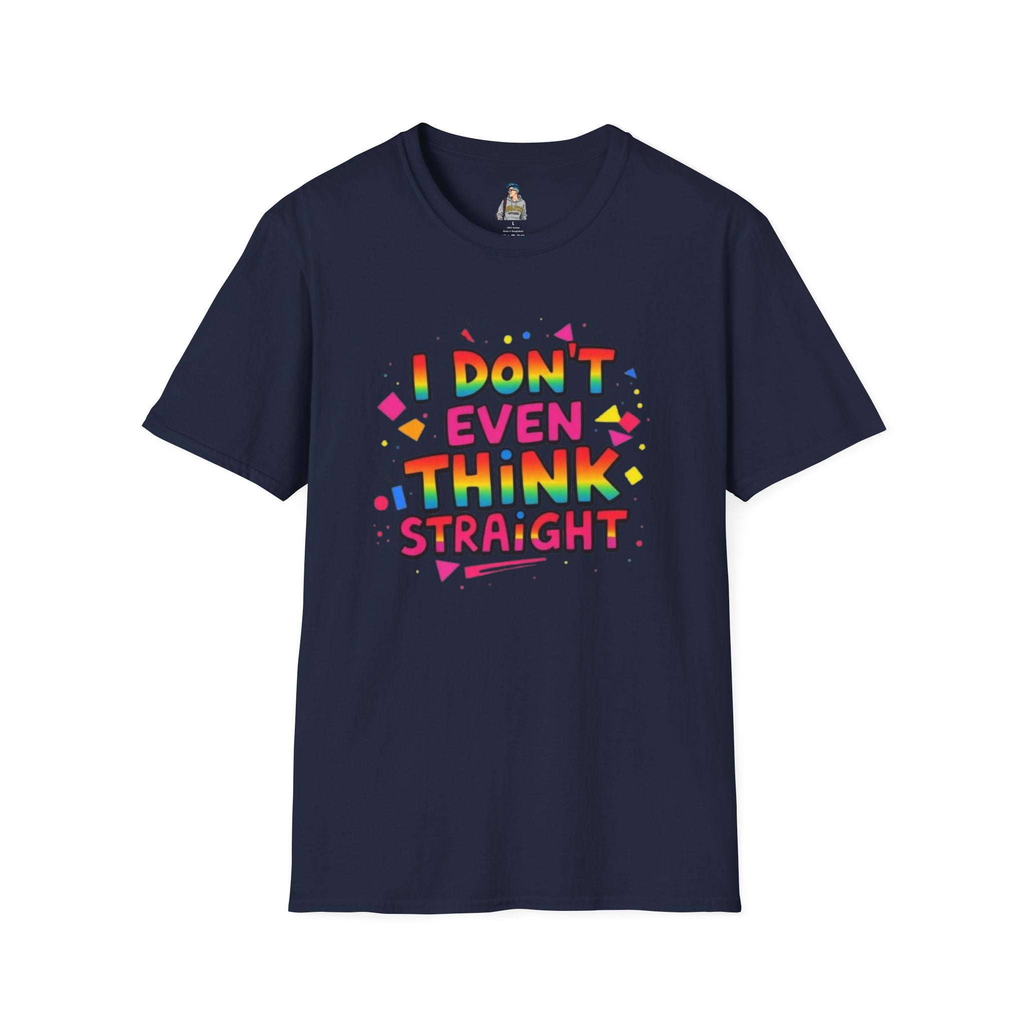 I Don't Even Think Straight Pride Tee