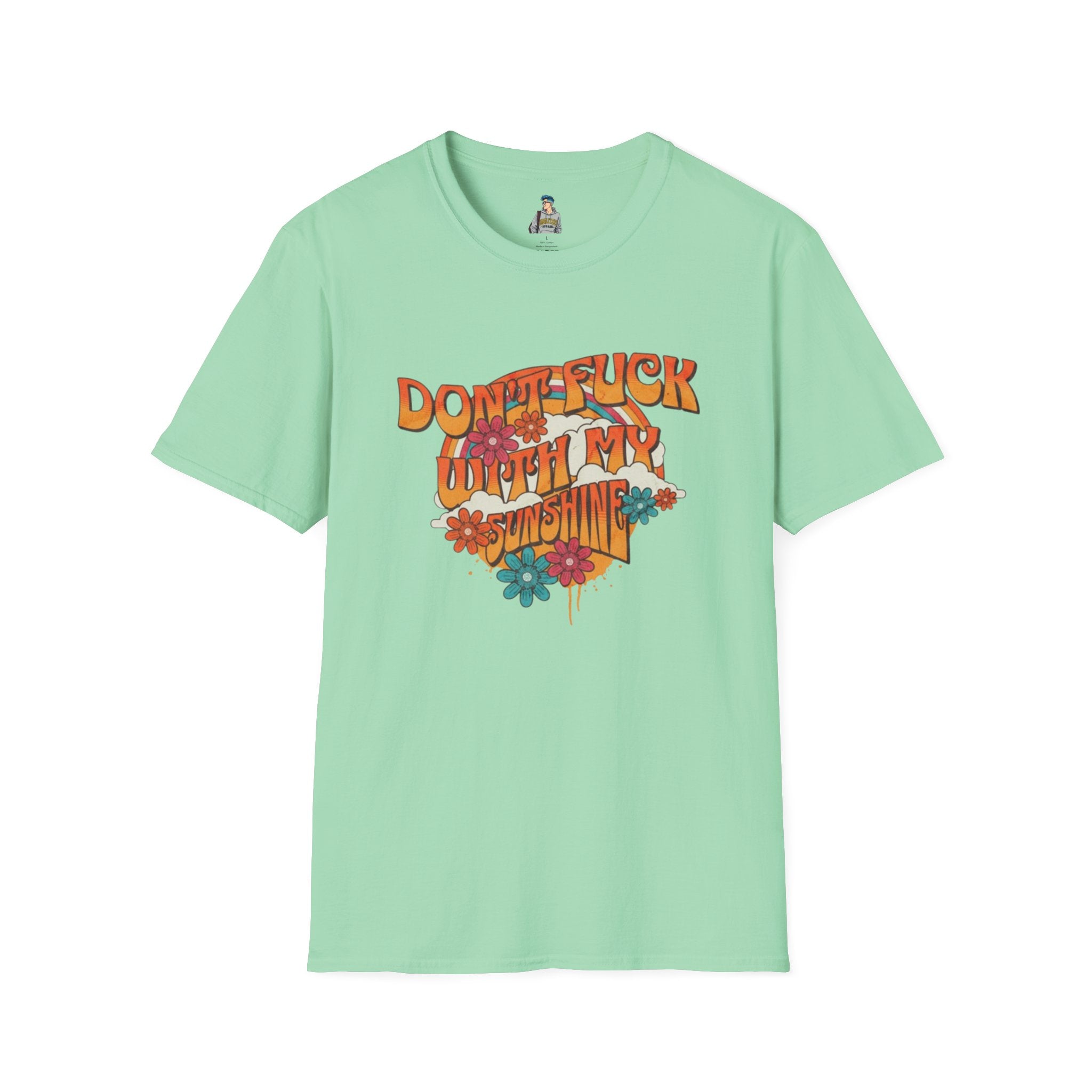 Don't F*** With My Sunshine Unisex Softstyle T-Shirt