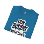 Our Existence is Resistance Trans Pride Unisex Softstyle T-Shirt - Empowering Statement Tee for Activists and Advocates
