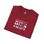 Unisex Democracy T-Shirt - 'Democracy Dies If We Let It' & 'The People United Will Never Be Defeated'