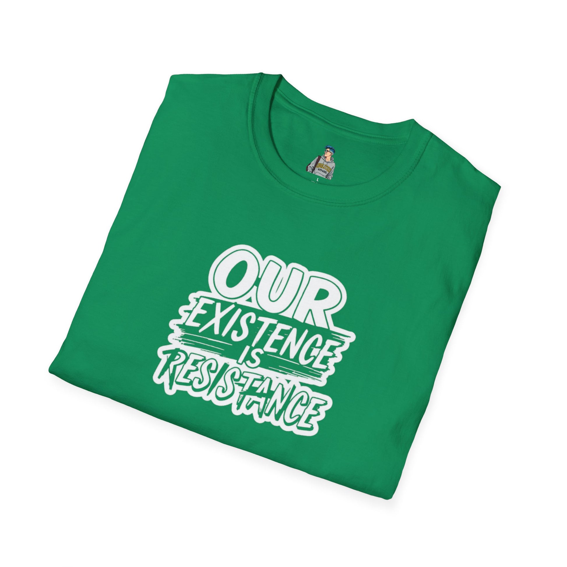 Unisex Softstyle T-Shirt - "Our Existence is Resistance" Statement Tee
