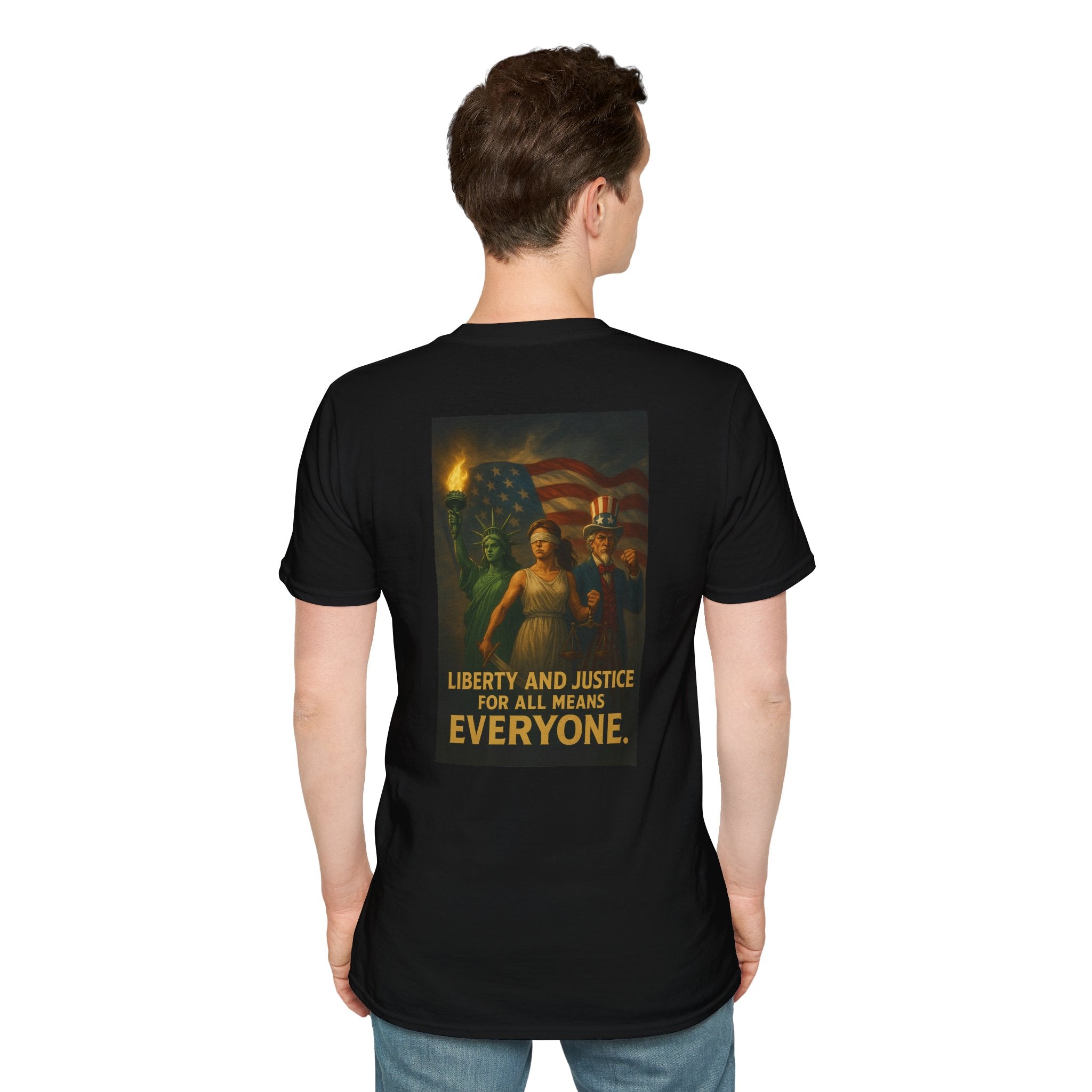 Liberty and Justice for All Means Everyone T-Shirt